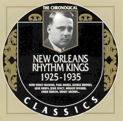 The Chronological Classics: New Orleans Rhythm Kings 1925-1935
