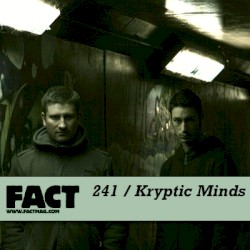 FACT Mix 241: Kryptic Minds