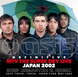 Definitive MTV The Super Dry Live Japan 2002: 2025 Remaster & Remix