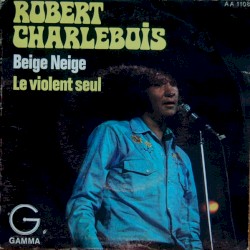 Beige Neige / Le Violent seul