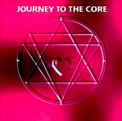Journey to the Core