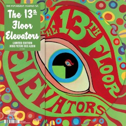 The Psychedelic Sounds of the 13th Floor Elevators