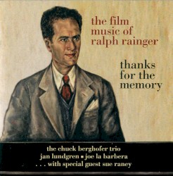 Film Music of Ralph Ranger: Thanks for the Memory