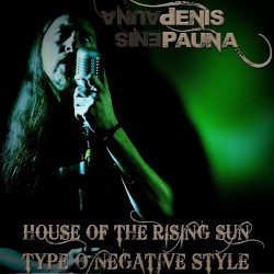 House of the Rising Sun Type O Negative style