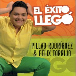 El éxito llegó