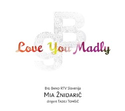 Love You Madly