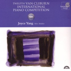 Twelfth Van Cliburn International Piano Competition: Joyce Yang, Silver Medalist