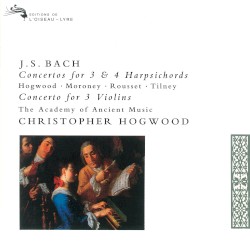 Concertos for 3 & 4 Harpsichords / Concerto for 3 Violins