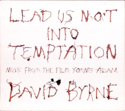 Lead Us Not Into Temptation