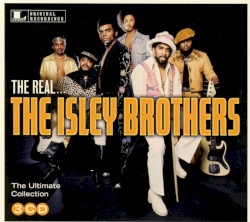 The Real… The Isley Brothers