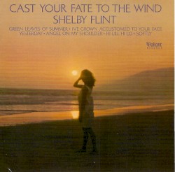 Cast Your Fate to the Wind