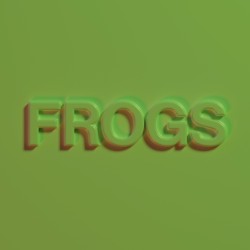 Frogs