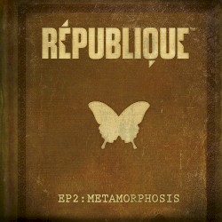 République Episode 2: Metamorphosis