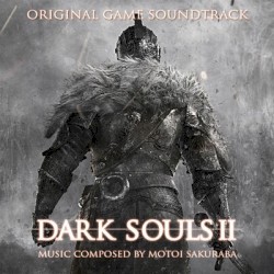 DARK SOULS II SCHOLAR OF THE FIRST SIN: Original Soundtrack