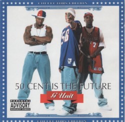 50 Cent Is the Future