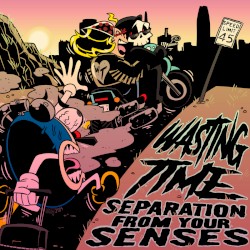 Separation From Your Senses