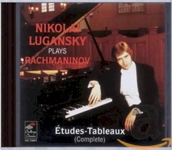 Nikolai Lugansky plays Rachmaninov: Études-tableaux (complete)