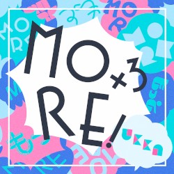 MORE!×3