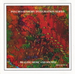 Psycho-Sensory Integration Series, Program #1