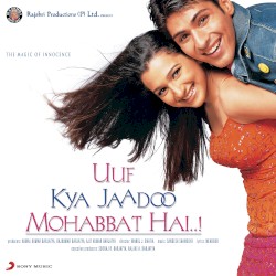 Uuf Kya Jaadoo Mohabbat Hai…!