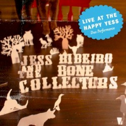 Live at the Happy Yess