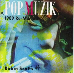 Pop Muzik (1989 Re-Mix)