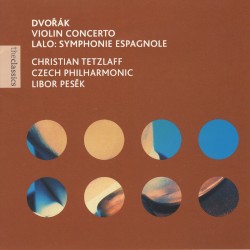 Dvořák: Violin Concerto / Lalo: Symphonie Espagnole
