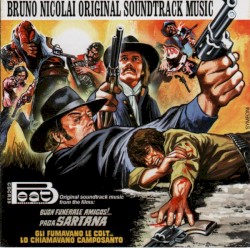 Buon funerale amigos !... Paga sartana / Gli fumavano le colt... Lo chiamavano camposanto