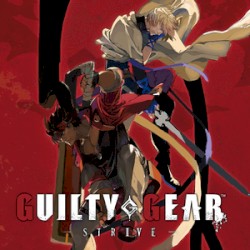 Guilty Gear -Strive- Digital Soundtrack