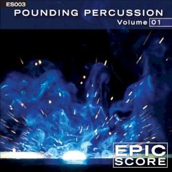 Pounding Percussion, Volume 01