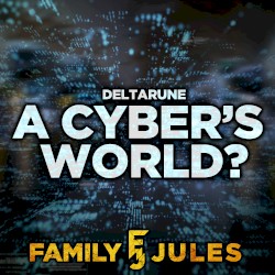 A CYBER'S WORLD? (from "DELTARUNE Chapter 2") [Metal Version]