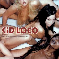 Kid Loco Presents Jesus Life for Children Under 12 Inches