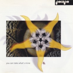 You Can Take What's Mine