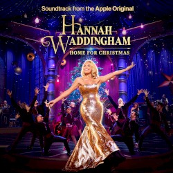 Hannah Waddingham: Home for Christmas (Soundtrack from the Apple Original)