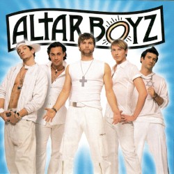 Altar Boyz (Original Broadway Cast)