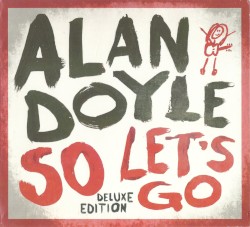 So Let’s Go: Deluxe Edition