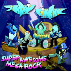 Super Awesome Mega Rock