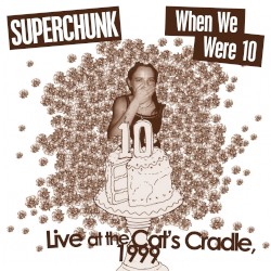 The Clambakes Series, Volume 3: When We Were 10 - Live at the Cat's Cradle 1999