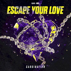 Escape Your Love