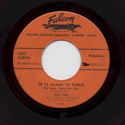 Se te acabó tu pablo / Mi jainita