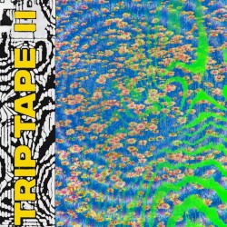 Trip Tape II