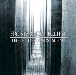 The End Stands Silent