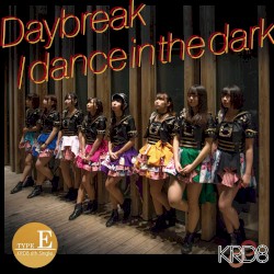 Daybreak / dance in the dark