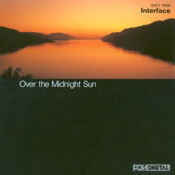 北欧紀行[ビフロストの彼方へ] Over the Midnight Sun