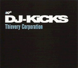 DJ-Kicks: Thievery Corporation