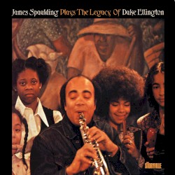 Plays the Legacy of Duke Ellington