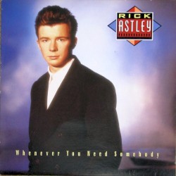 Whenever You Need Somebody