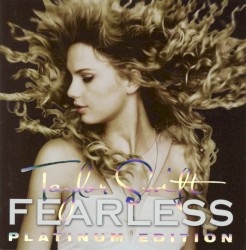 Fearless (platinum edition)