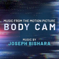 Body Cam (Music From the Motion Picture)