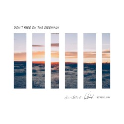 Don’t Ride on the Sidewalk